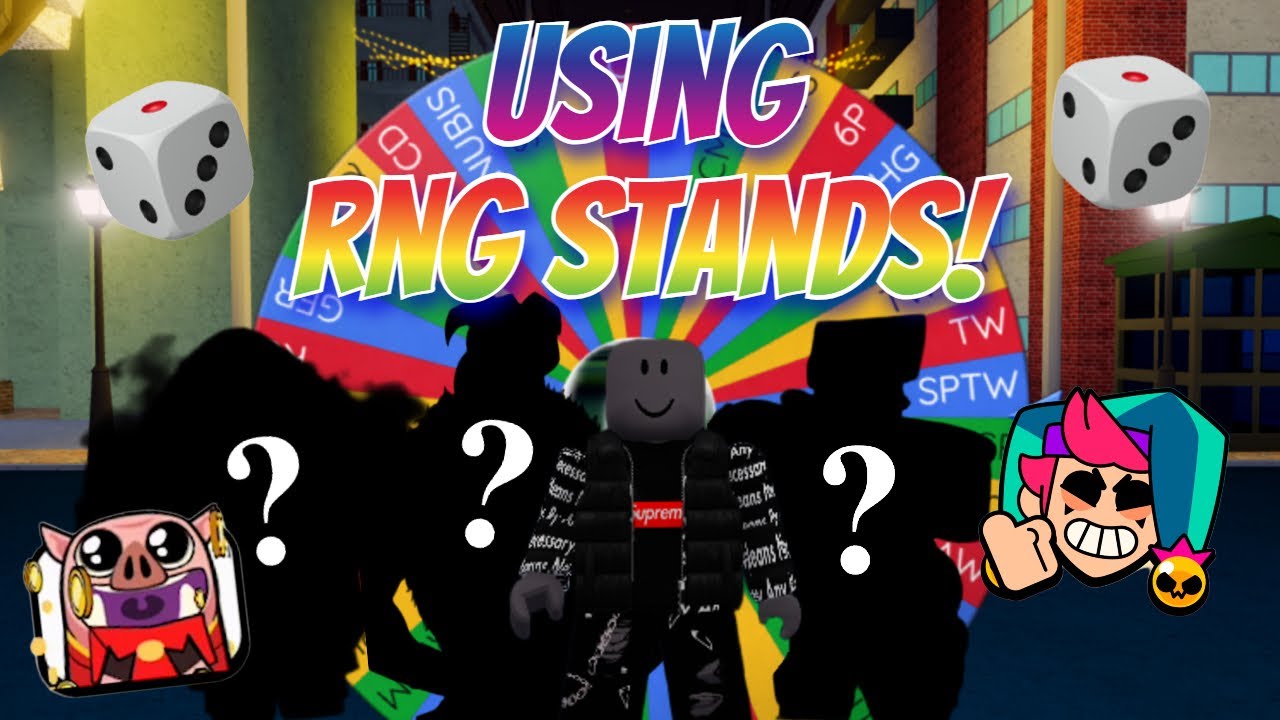 [YBA] Использование стендов RNG!