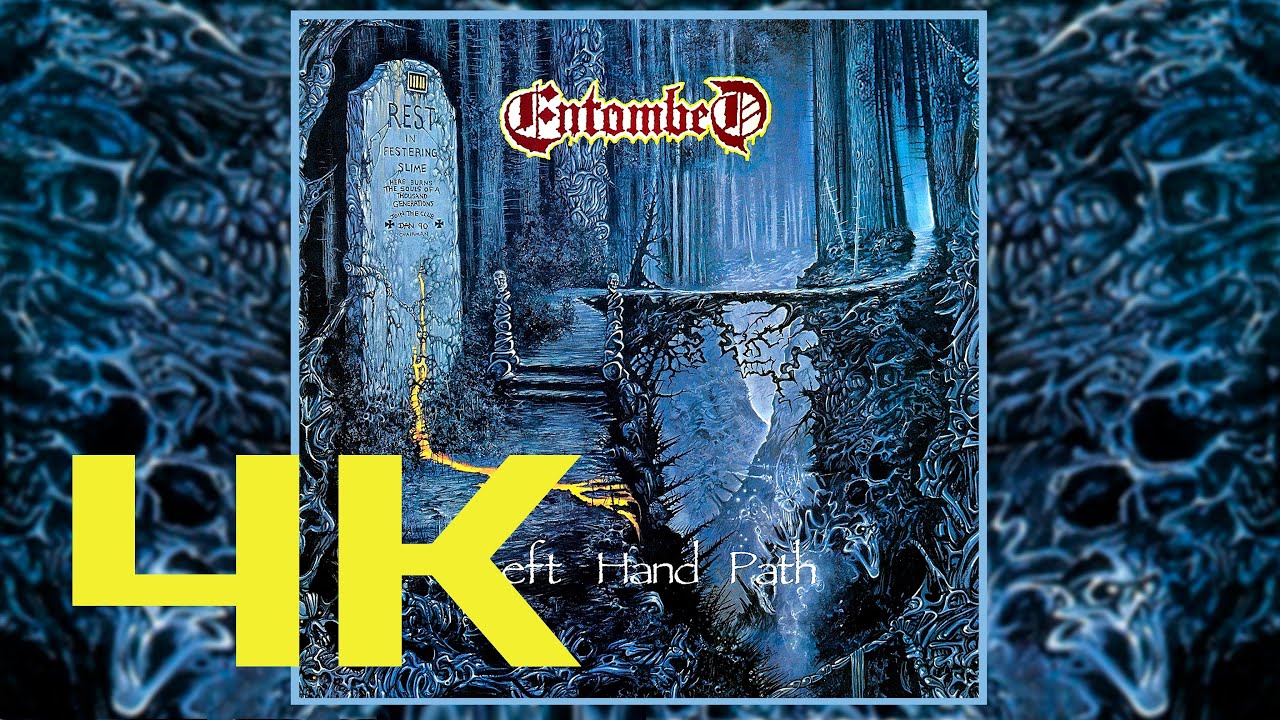 ENTOMBED Left Hand Path (1990)