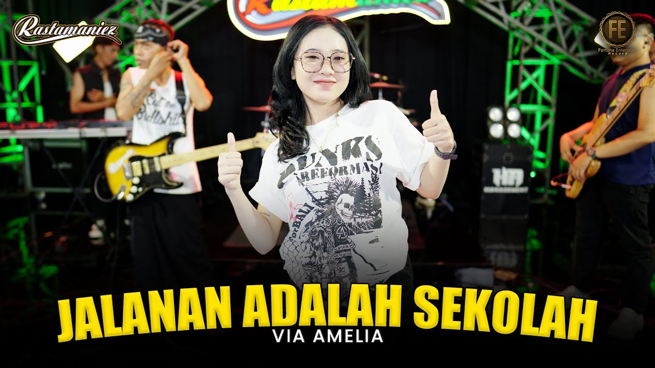 VIA AMELIA - JALANAN ADALAH SEKOLAH | Feat. RASTAMANIEZ ( Official Live Version )