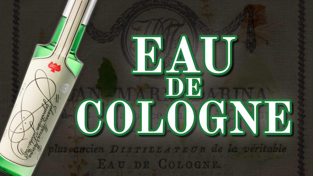 HISTOIRE Eau de Cologne : du remède au parfum MYTHIQUE