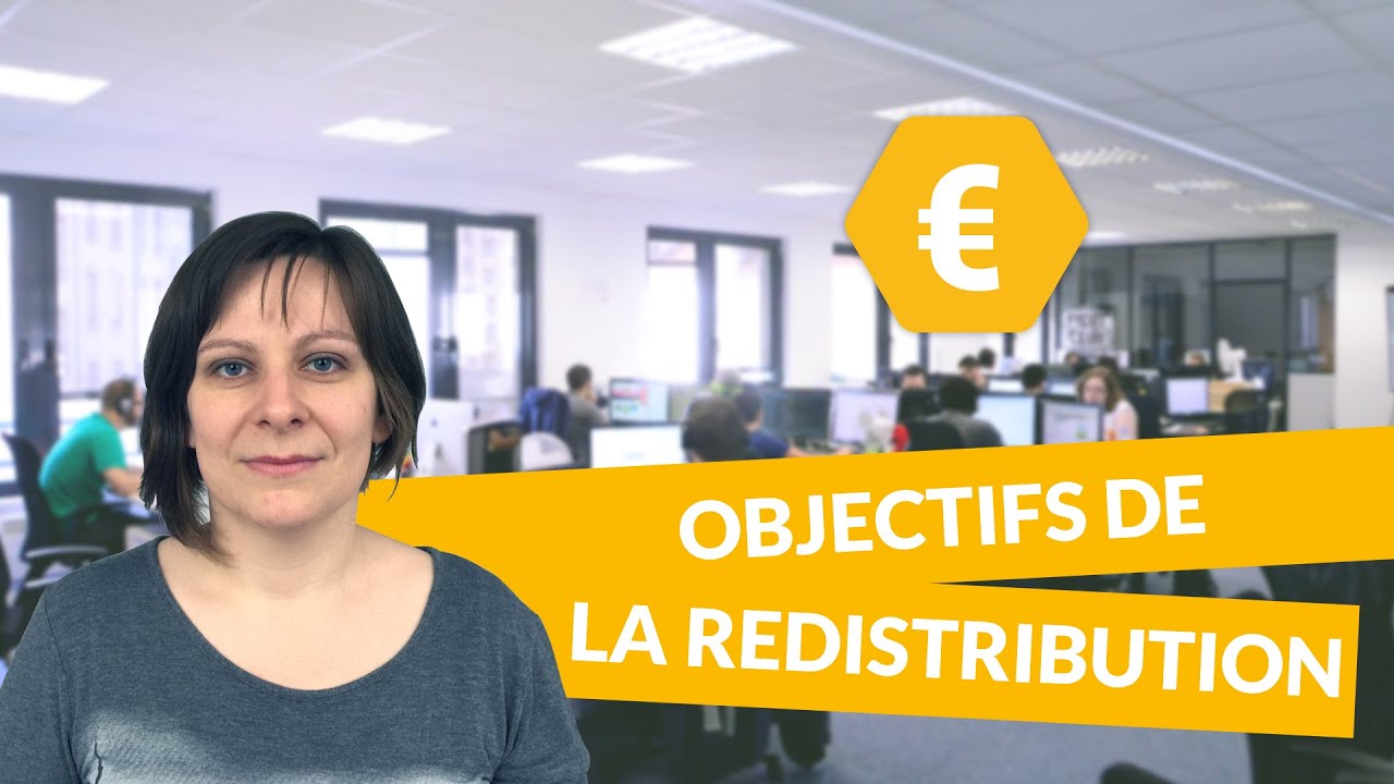 Objectifs de la redistribution - Economie Terminale STMG - digiSchool
