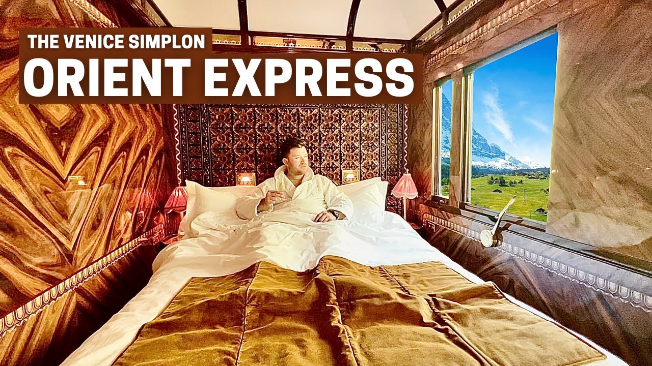 28hrs on World&rsquo;s Most Luxurious Train: The Venice Simplon Orient Express
