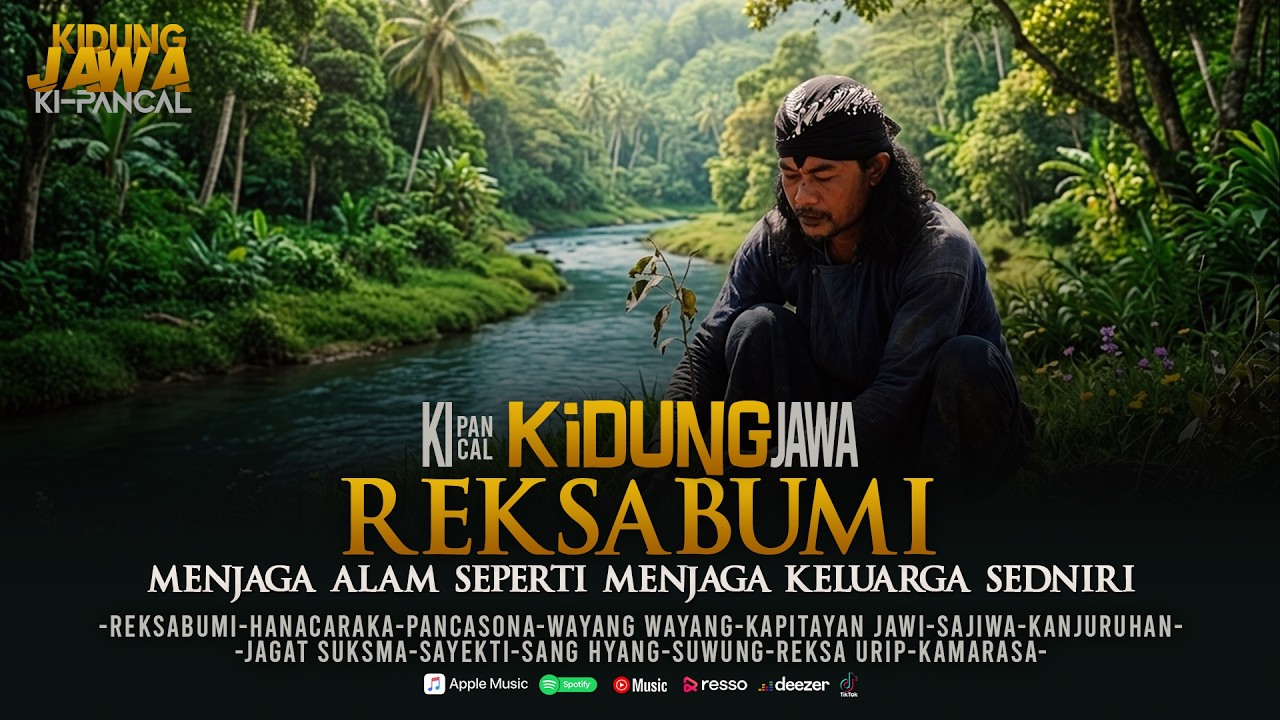 KIDUNG JAWA | REKSABUMI | MENJAGA ALAM SEPERTI MENJAGA KELUARGA