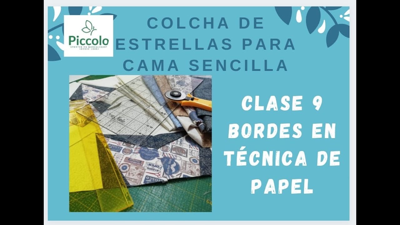 Clase 9 Borde Colcha de Estrellas con Piccolo