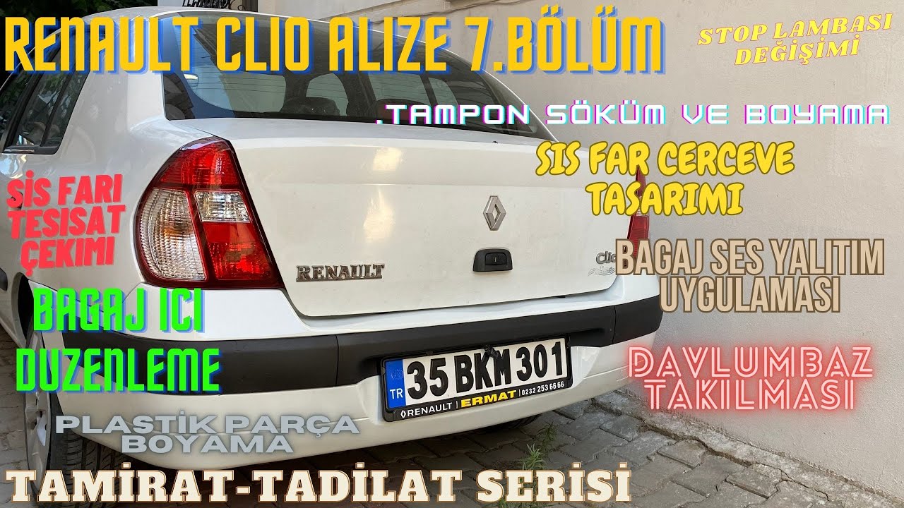 Renault Clio-Tamirat Tadilat-7.Bölüm