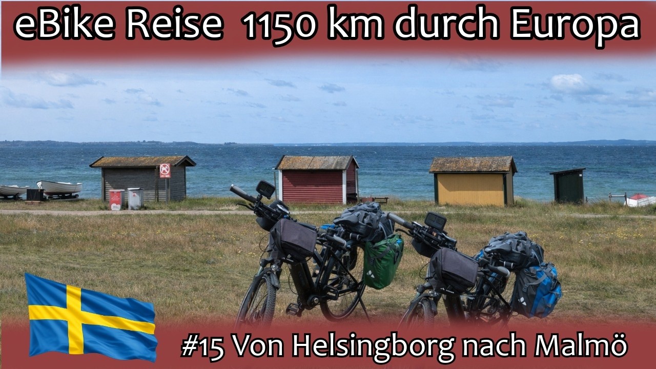 👉 Helsingborg → Landskrona → Malmö 🚴‍♂️ | Unsere erste Etappe in Schweden | Radreise #15