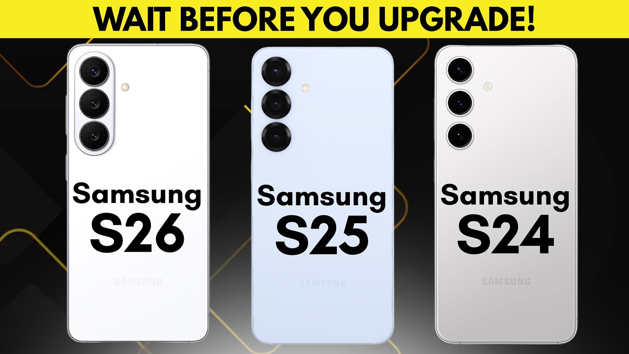 WARNING: Don't Buy Samsung Galaxy S26 Before Watching This