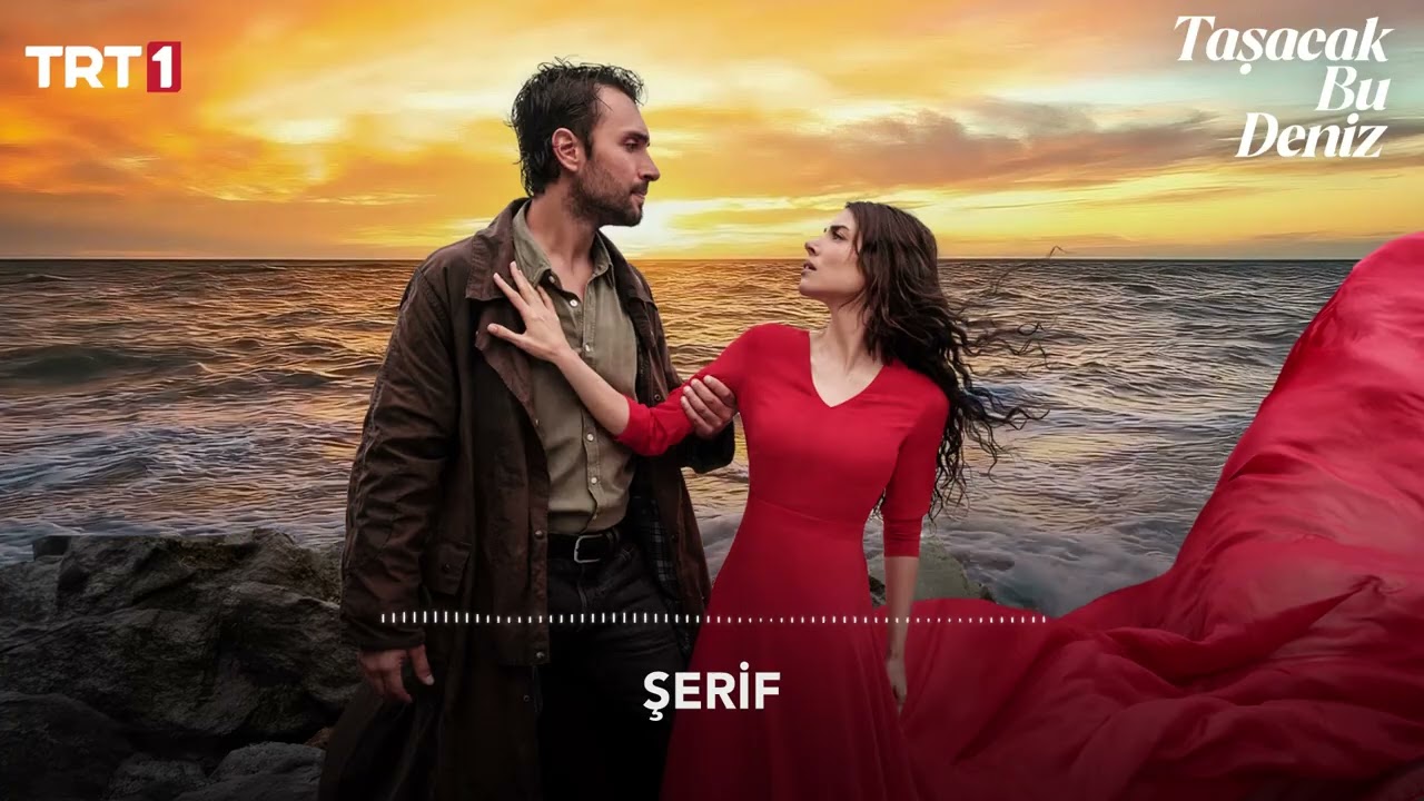 Şerif 🎧 | Taşacak Bu Deniz Dizi Müziği