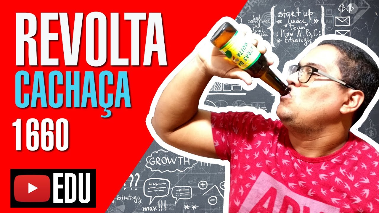 REVOLTA  DA CACHAÇA -  Revoltas Coloniais Nativistas para EsSA Especex ENEM Vestibular