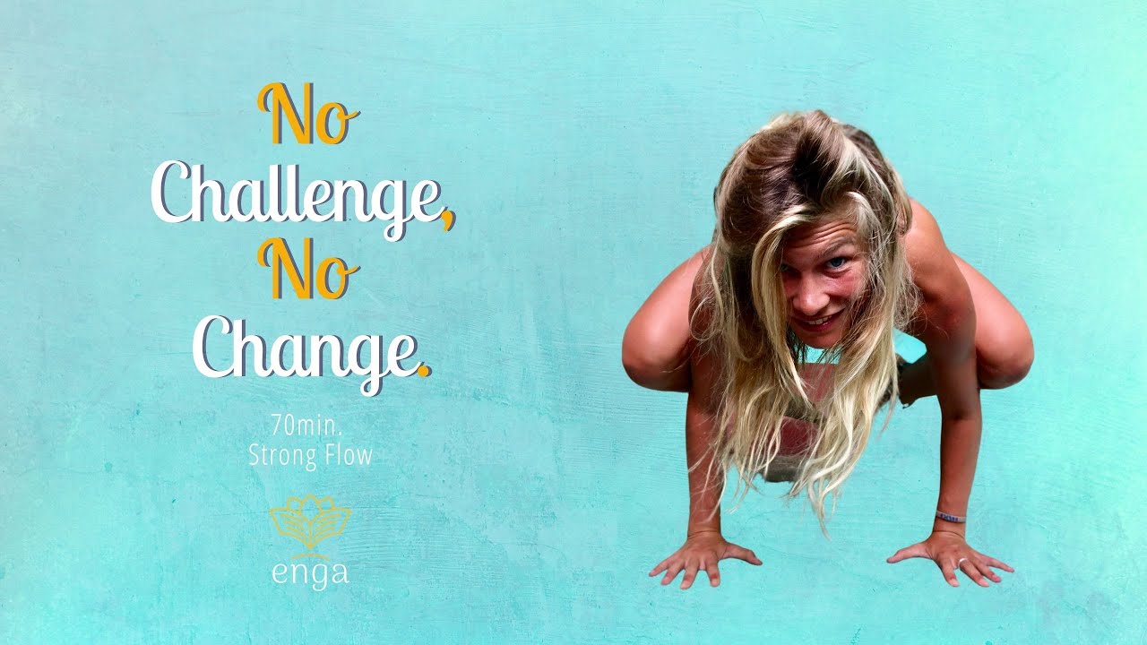 No Challenge, No Change | 60 min. STRONG FLOW | Annie from Enga Unite