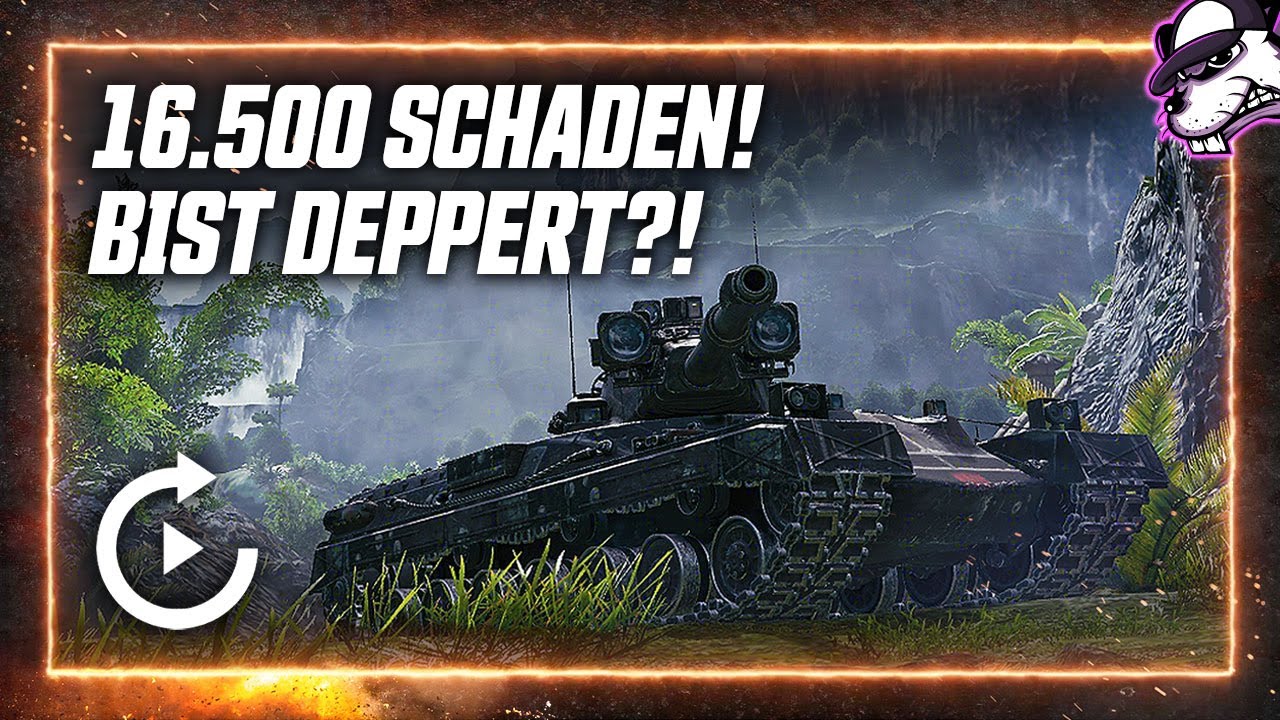Ultimative Highlights: 16.500 Schaden im Black Rock - Bist deppert?! [WoT - Gameplay - DE]