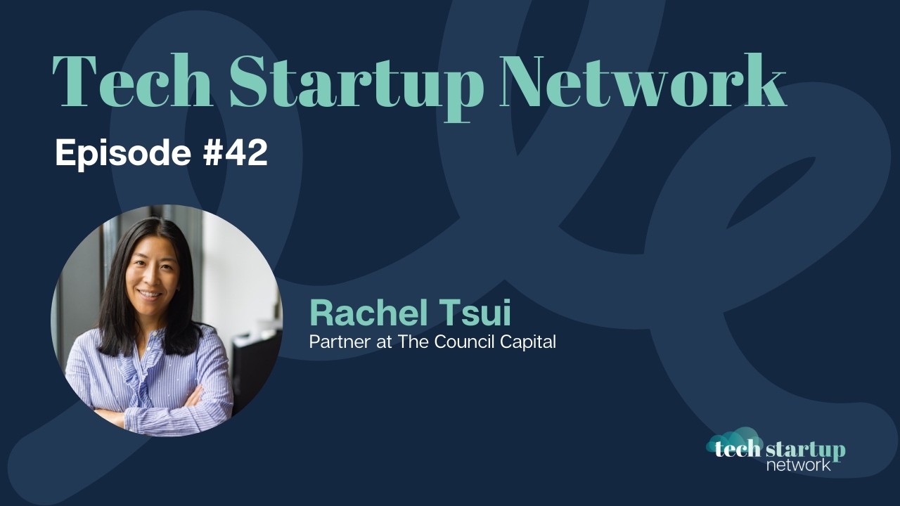 Tech Startup Network, Episode 42: Rachel Tsui