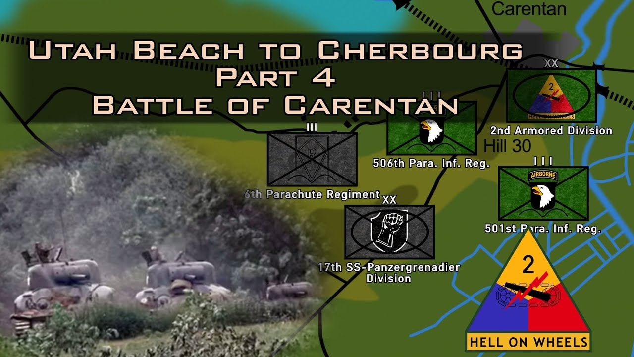 Battle of Carentan | Utah Beach to Cherbourg, Normandy 1944