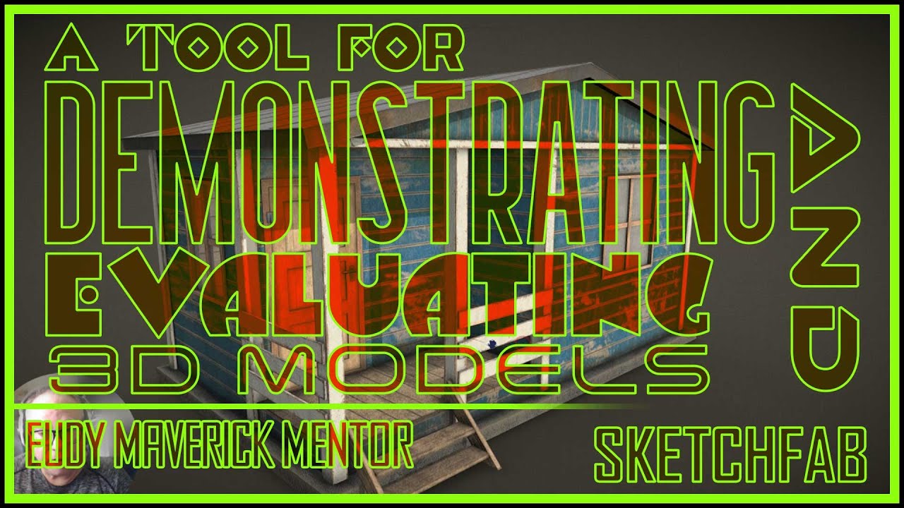 Sketchfab | A Tool for Demonstrating and Evaluating 3D Models
