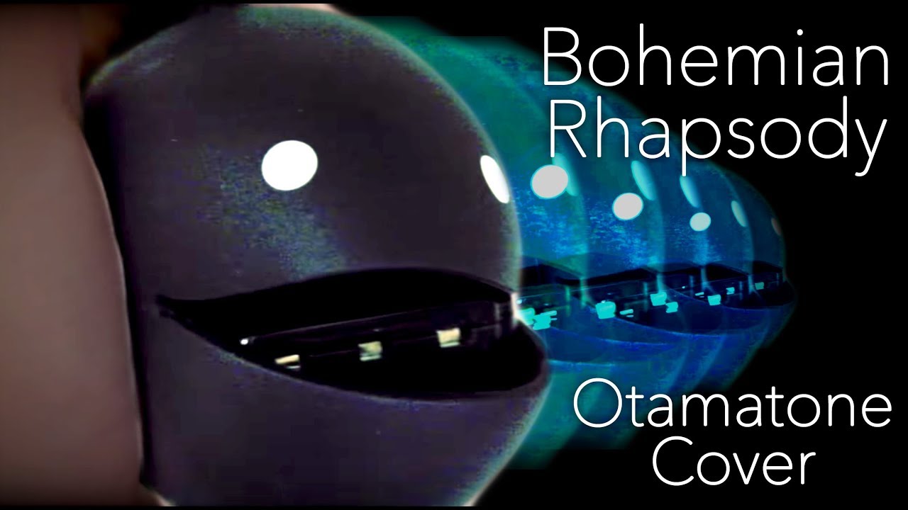Bohemian Rhapsody - Otamatone Cover