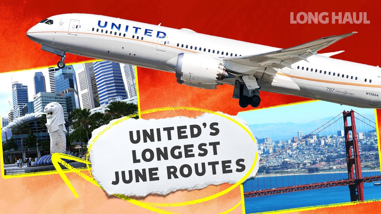 Get Comfortable: United Airlines&rsquo; Longest Routes For June 2023