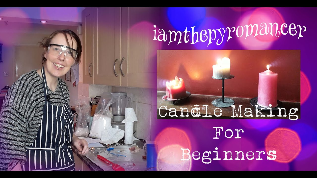 Candle making for Beginners