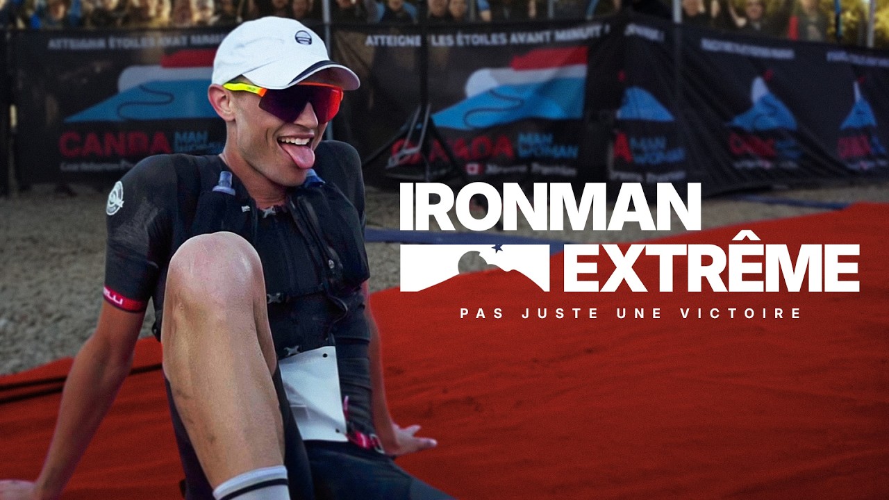 Le Ironman Extrême Qui A Changé Ma Vie: L'Ascension du CanadaMan (Film Officiel)