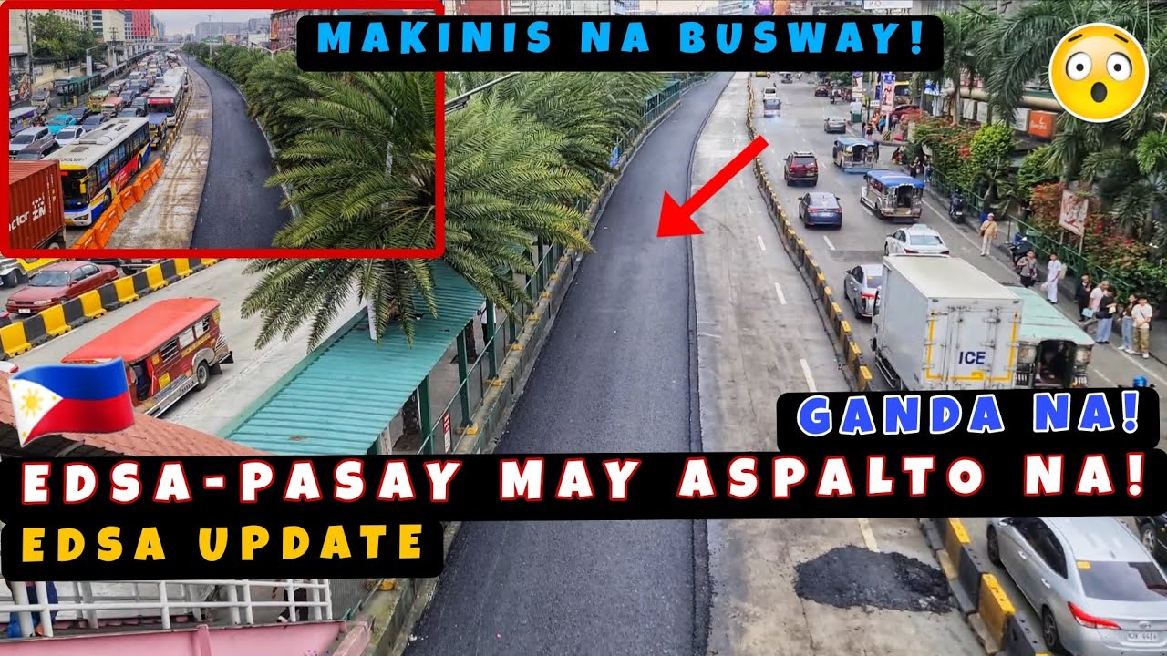 Автобусная полоса EDSA-Pasay теперь покрыта асфальтом! Ремонтные работы на EDSA продолжатся в 202...