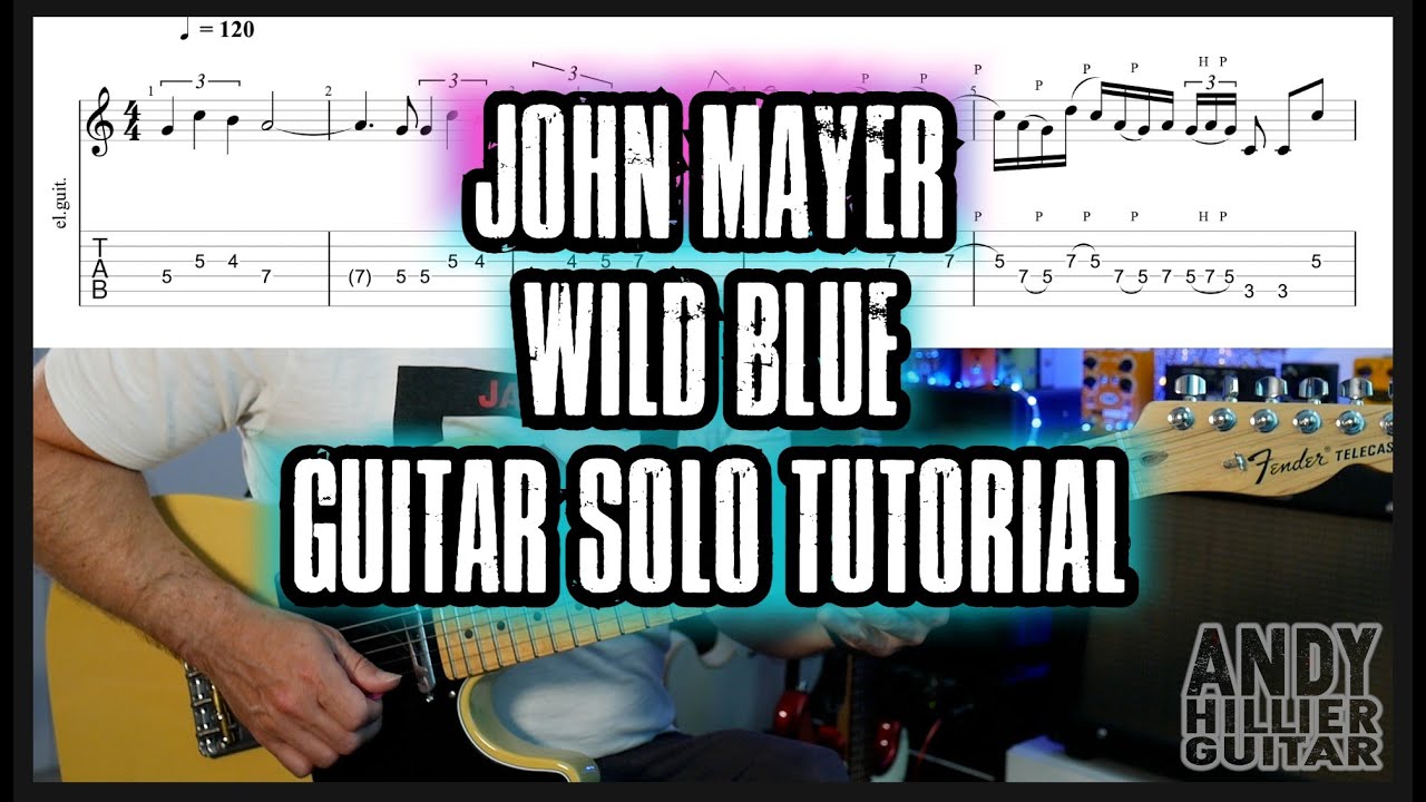 John Mayer Wild Blue Guitar Solo Tutorial