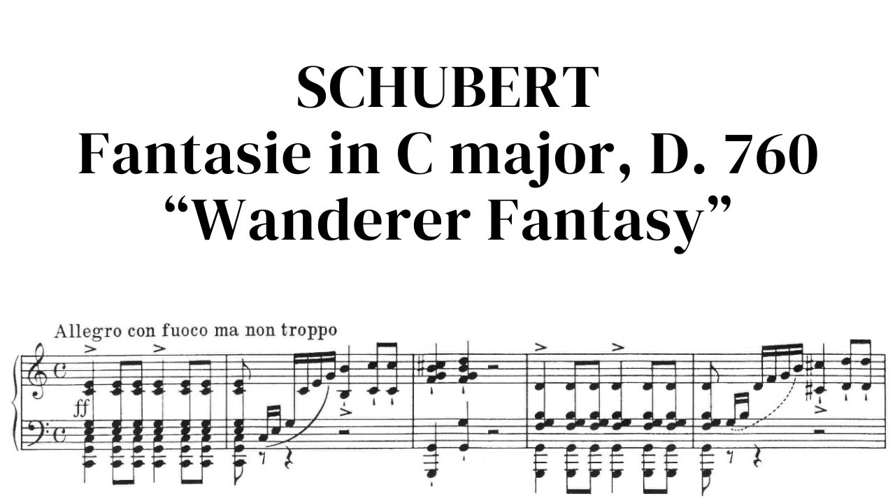 Schubert: Fantasie in C major, D. 760 