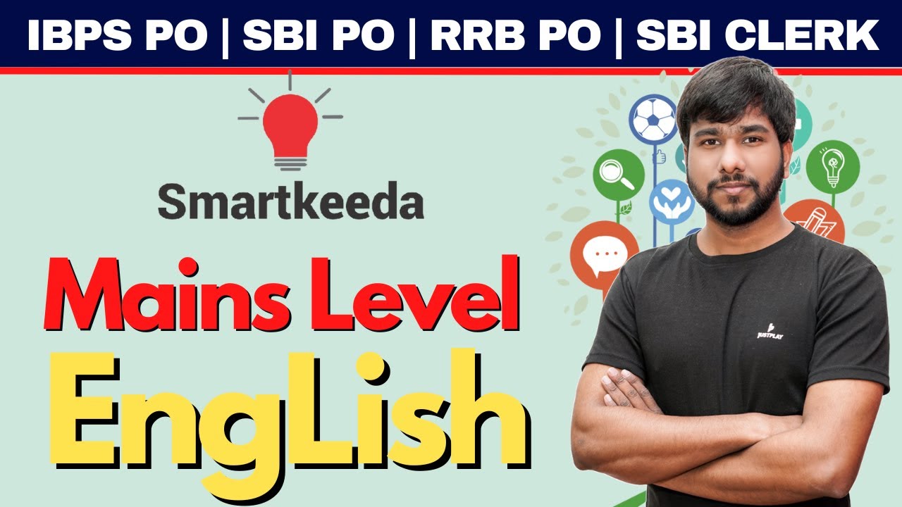 Smartkeeda Mains Level English | Complete Preparation | SBI PO | IBPS PO | RRB PO Mains | StudyQuick