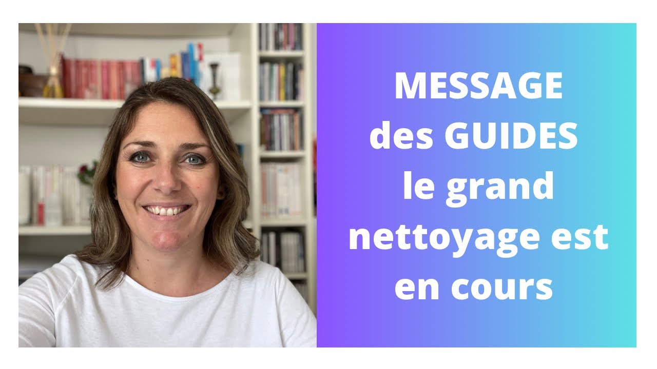MESSAGE des GUIDES : préparez vous au grand nettoyage