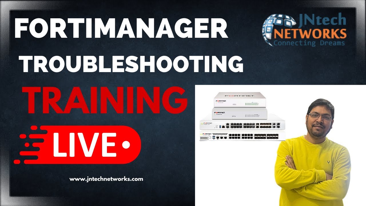 FORTIMANAGER TRAINING |  fortimanager troubleshooting