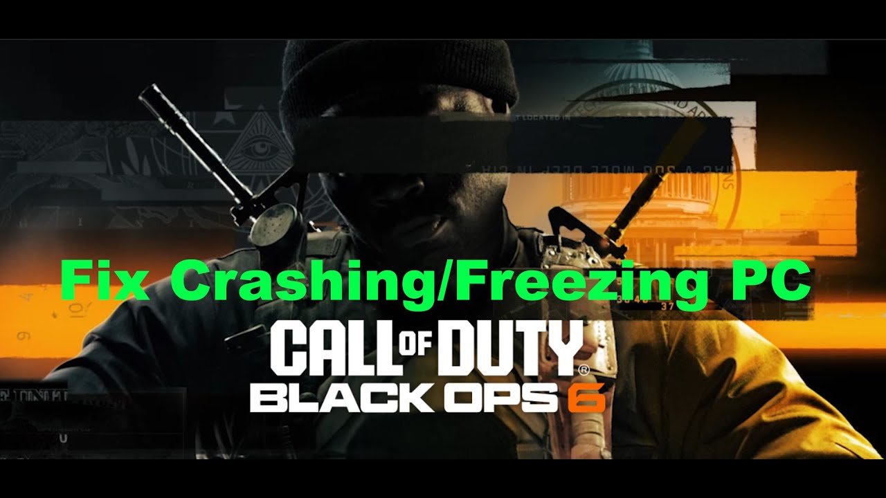 How To Fix Call Of Duty Black Ops 6 Crashing & Freezing On PC
