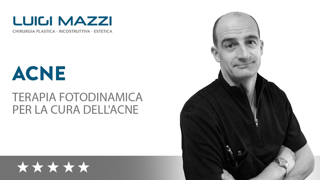 Terapia fotodinamica ACNE: Trattamento definitivo per curare l'acne | Dr. Luigi Mazzi