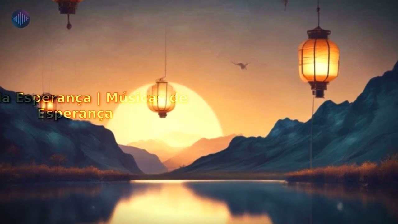 Luz da Esperan&ccedil;a | M&uacute;sicas de Esperan&ccedil;a