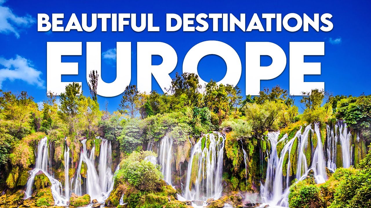 20 Most Beautiful Destinations in Europe
