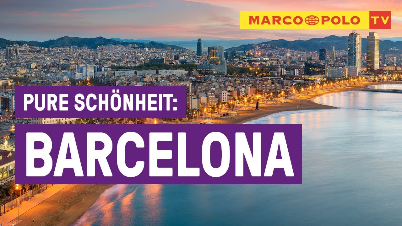 #Entspannung - Pure Schönheit Barcelona | Marco Polo TV