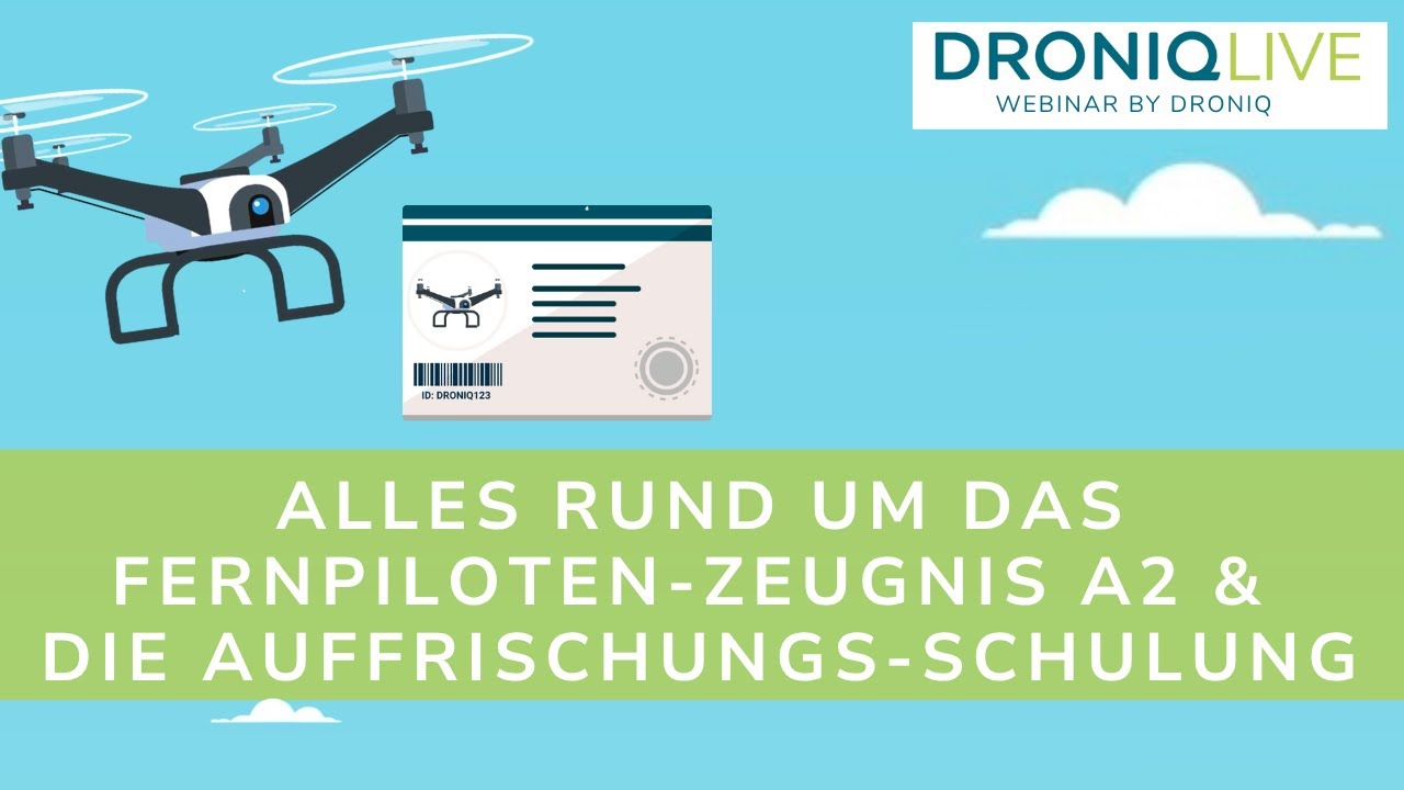 Alles rund um das Fernpiloten-Zeugnis A2 & die Auffrischungsschulung