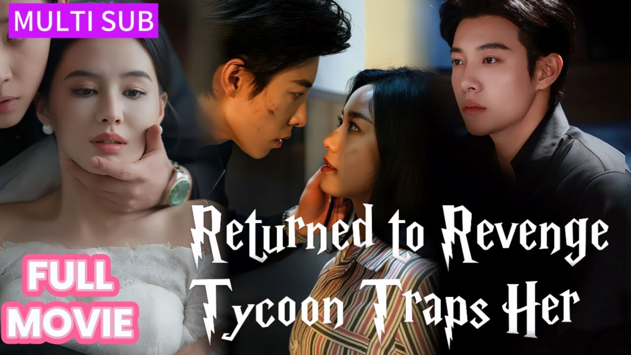 【FULL】Framed and jailed 3 years, she returns new—mad tycoon traps her: “You’ll never escape!”