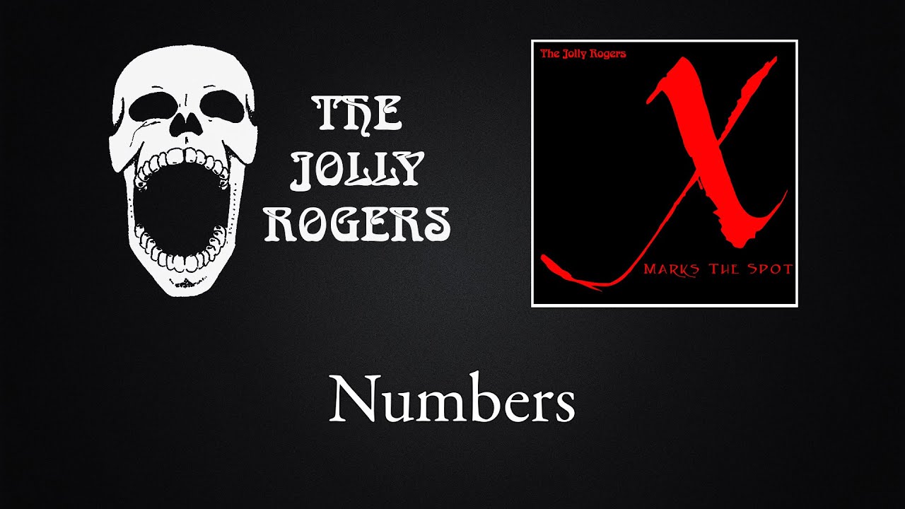 The Jolly Rogers - X Marks The Spot: Numbers