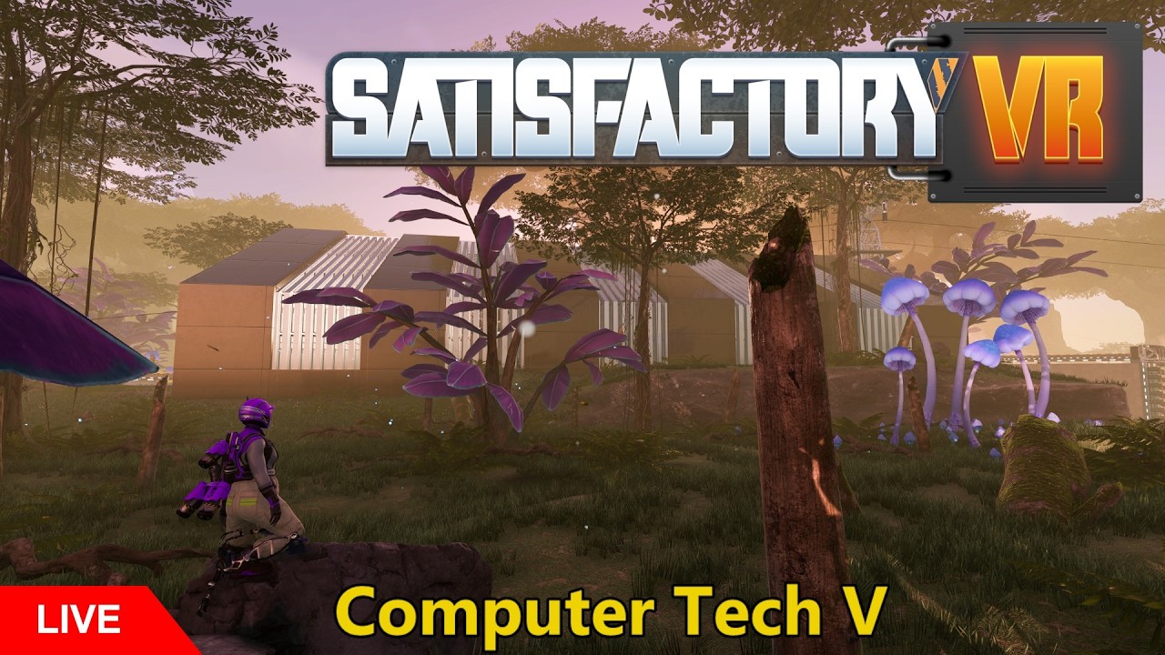 Satisfactory VR: Computer Tech V - Architecture