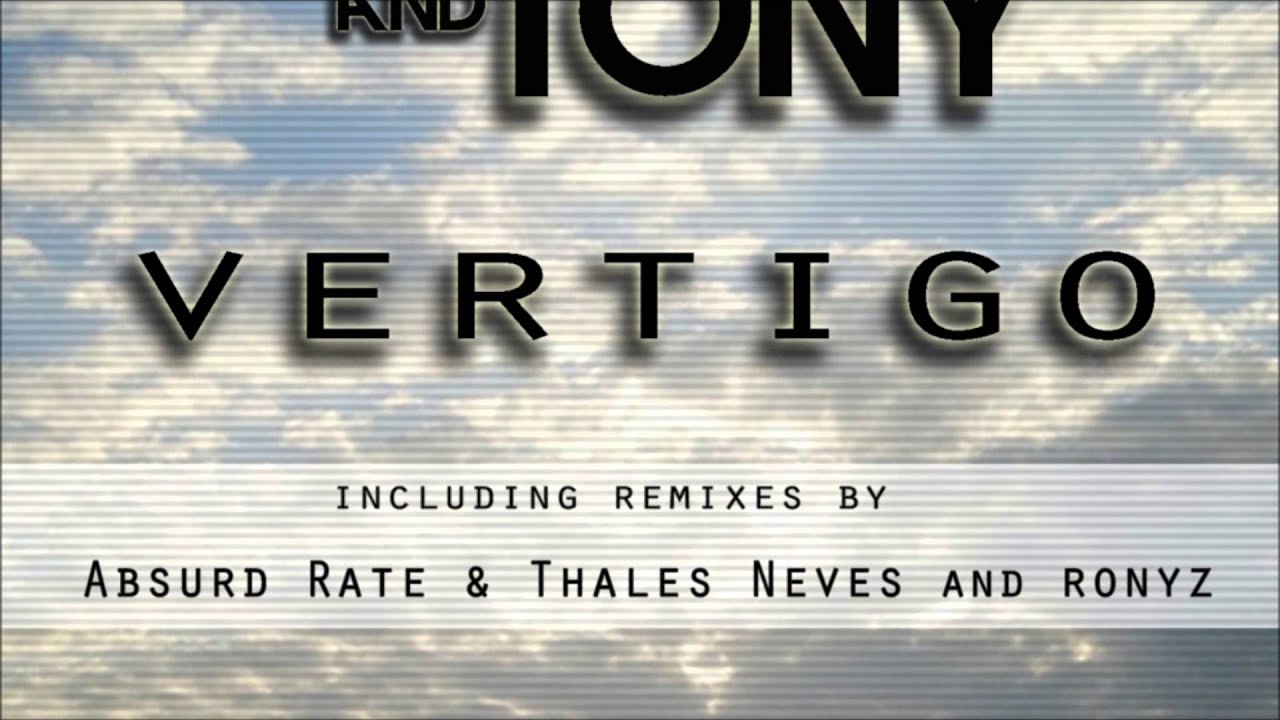 Ruby & Tony - Vertigo (Ronyz Remix)