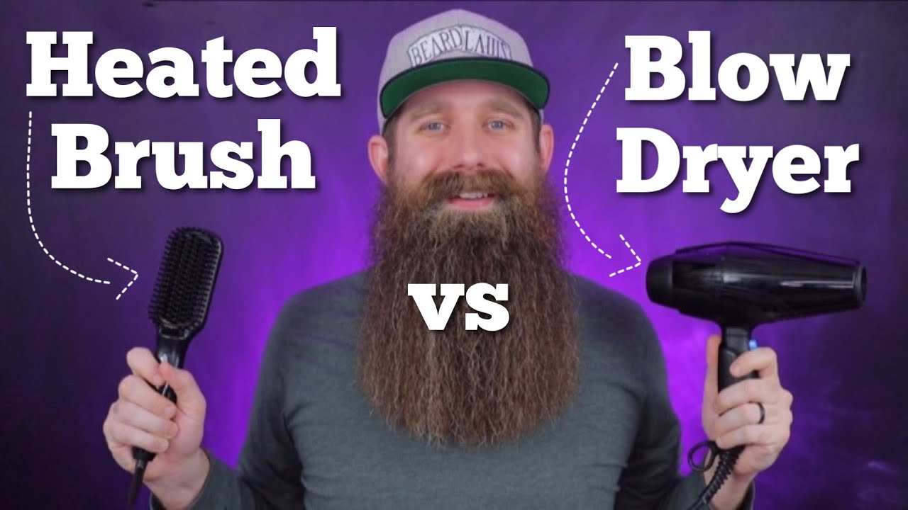 Heated Brush vs Blow Dryer - for BEARD styling!