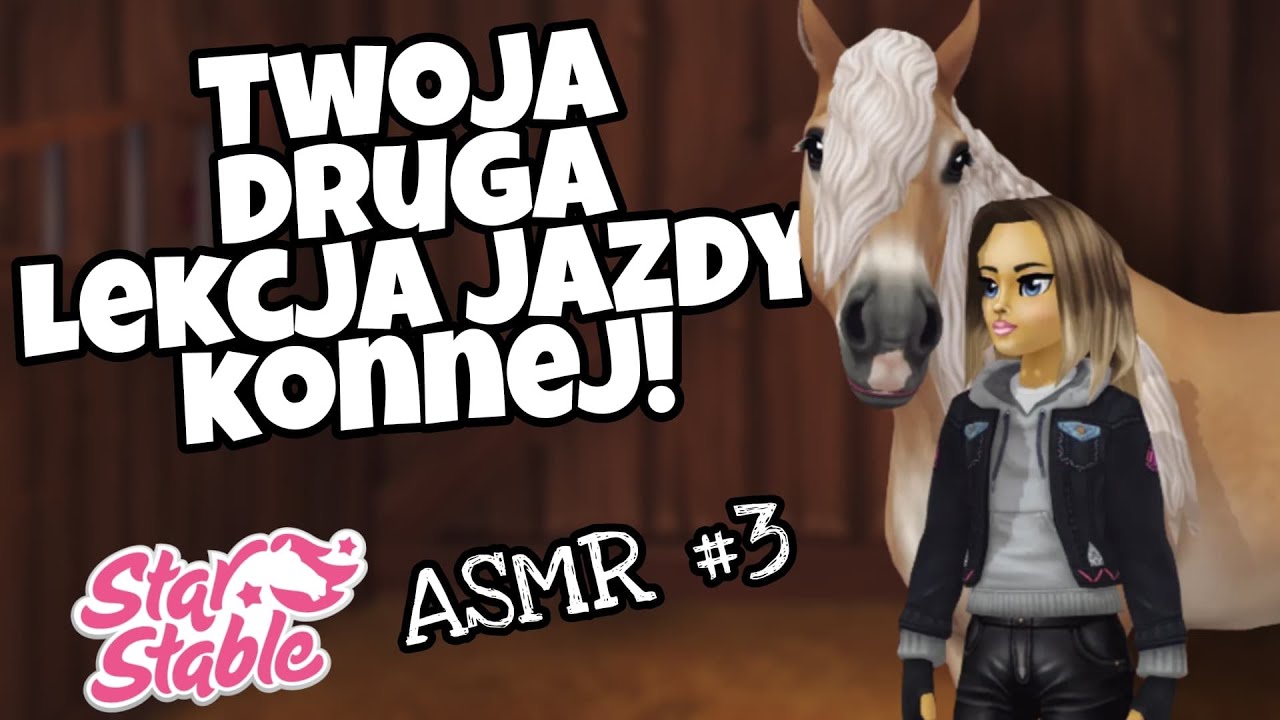TWOJA DRUGA LEKCJA JAZDY KONNEJ! ASMR#3