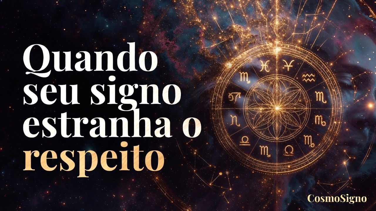 Quando seu SIGNO estranha o respeito ♈♉♊♋♌♍♎♏♐♑♒♓