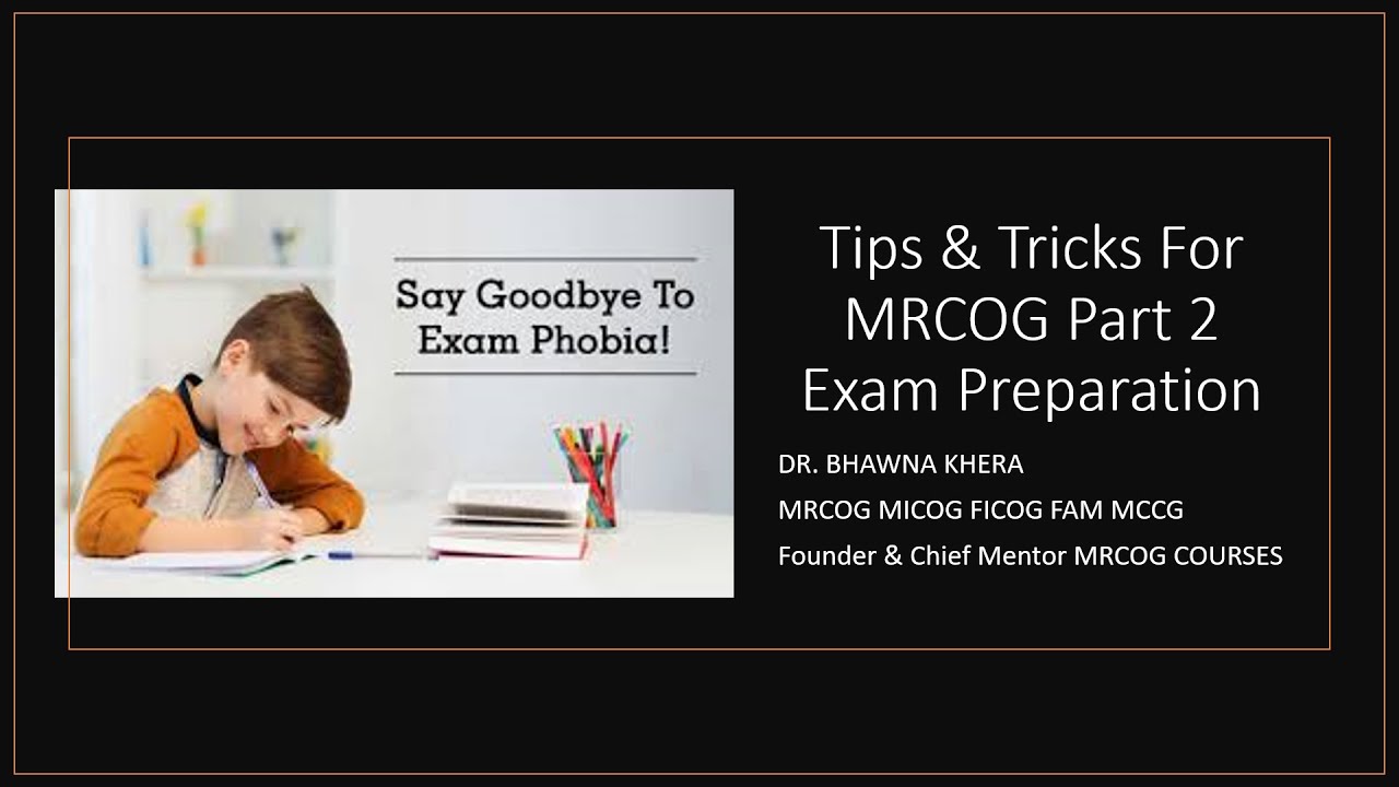TIPS & TRICKS To Pass MRCOG PART 2 EXAM