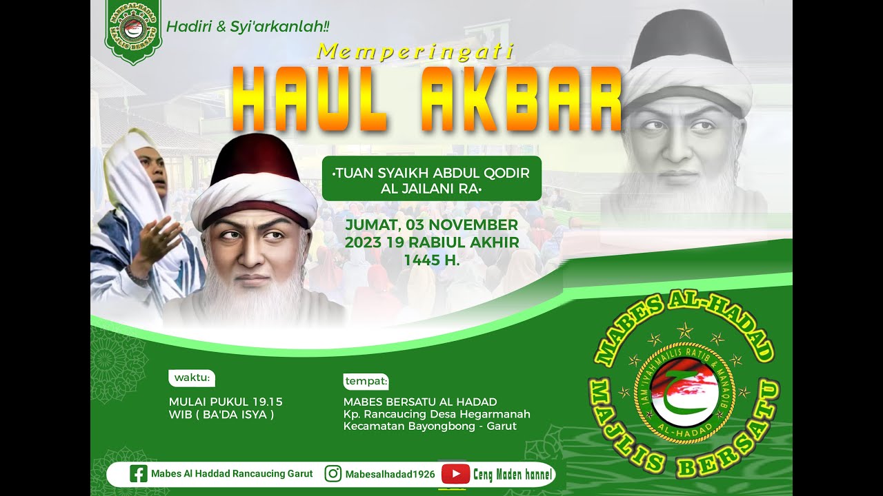 HAUL AKBAR (TUAN SYAIKH ABDUL QODIR AL JAILANI RA.