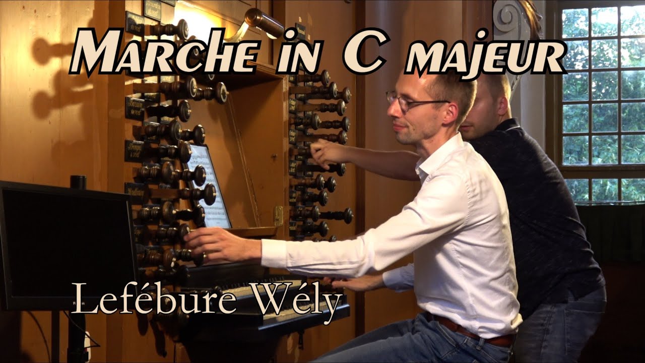L.J.A. Lefébure Wély - Marche in C majeur - Grote Kerk Elburg