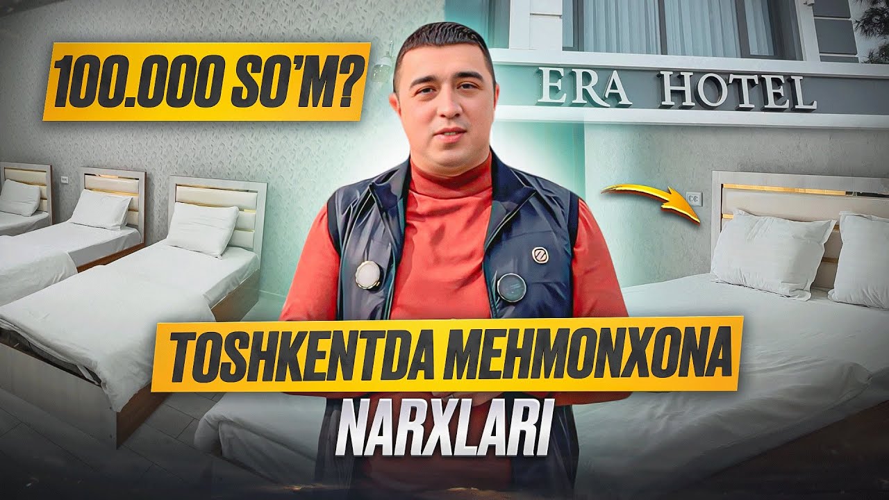 TOSHKENTDA MEHMONXONA NARXLARI 2025 ERA HOTEL.