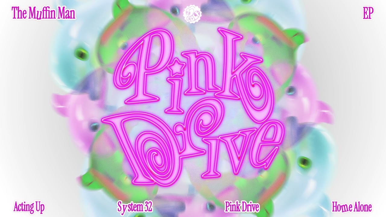 The Muffin Man - PINK DRIVE