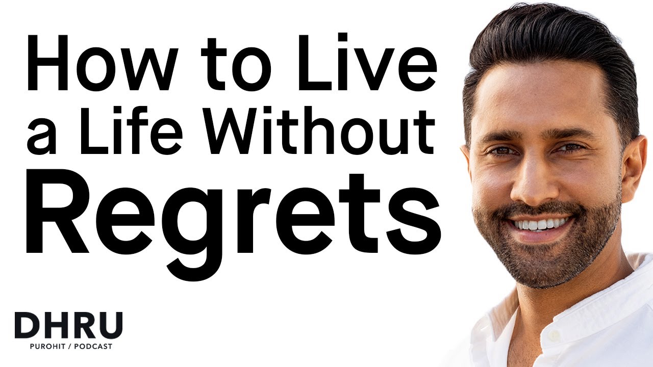 How to Live a Life Without Regrets