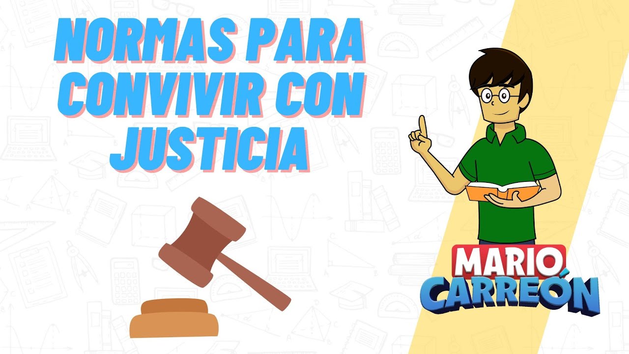 Normas para convivir con justicia
