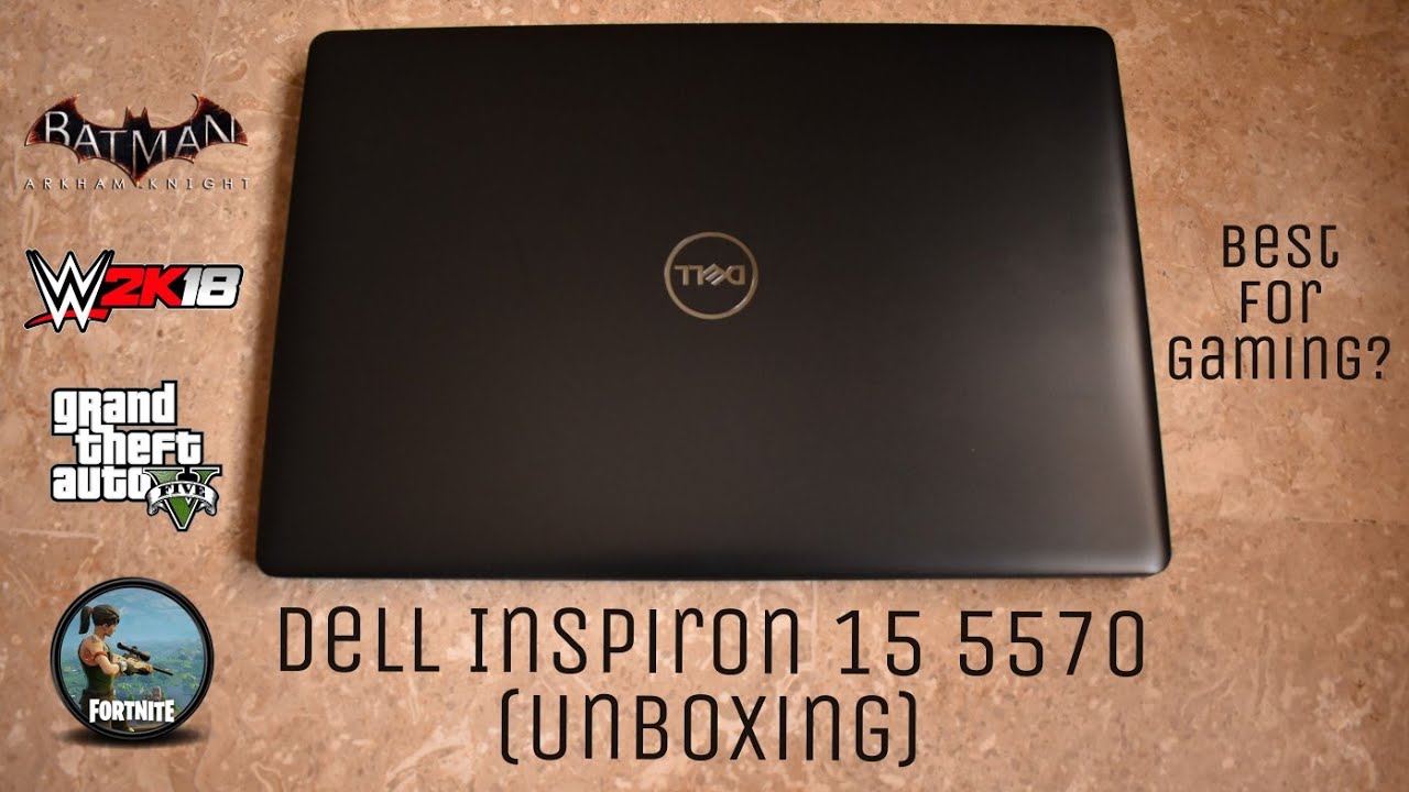 Dell Inspiron 15 5570. (Unboxing) | Best Gaming Laptop Under 1000$ ? | | Gaming Test |