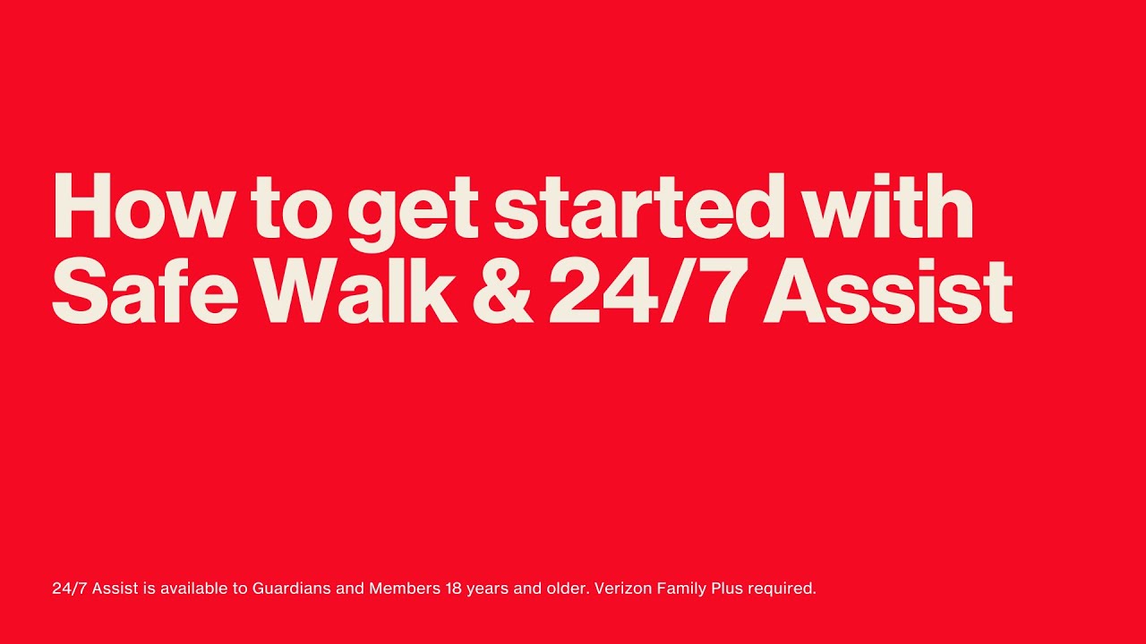 Verizon Family - How to use Safe Walk & 24/7 Assist